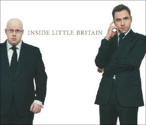 Inside Little Britain by Matt Lucas, David Walliams