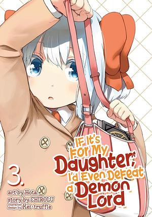 If it's for my daughter I'd even defeat a demon lord #3 by CHIROLU, Hota