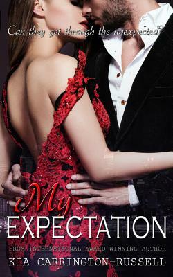 My Expectation by Kia Carrington-Russell