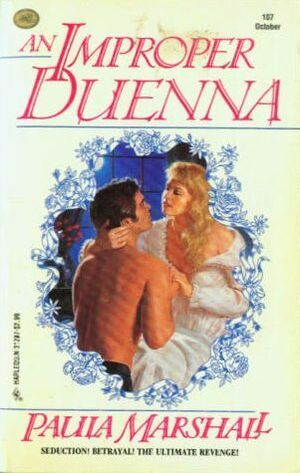 An Improper Duenna (Harlequin Regency Romance Series 2, #107) by Paula Marshall