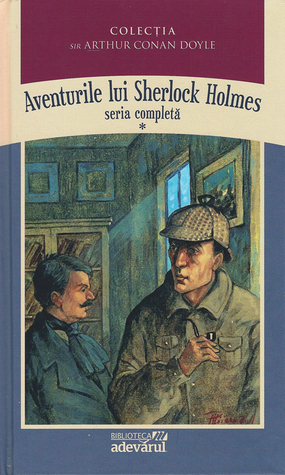 Aventurile lui Sherlock Holmes by Luiza Ciocșirescu, Doina Puicea, Arthur Conan Doyle