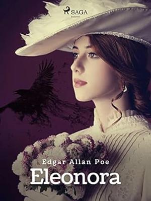 Eleonora by Edgar Allan Poe