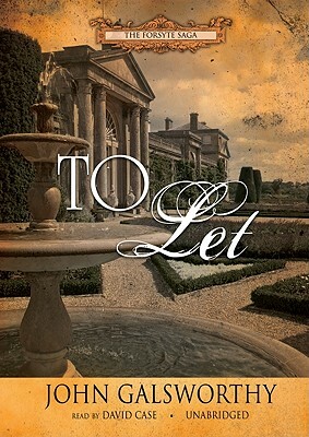 To Let by John Galsworthy