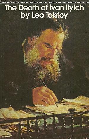 The Death of Ivan Ilyich by Leo Tolstoy