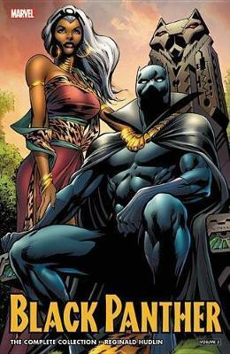 Black Panther by Reginald Hudlin: The Complete Collection Vol. 3 by Jefte Palo, Francis Portela, Reginald Hudlin, Jason Aaron, Ken Lashley, Cafu