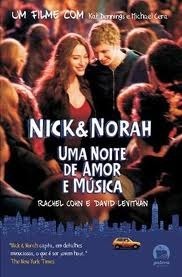 Nick & Norah - Uma Noite de Amor e Música by David Levithan, Ryta Vinagre, Rachel Cohn