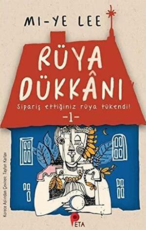 Rüya Dükkânı 1 by Miye Lee