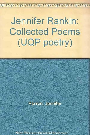 Collected Poems by Judith Rodriguez