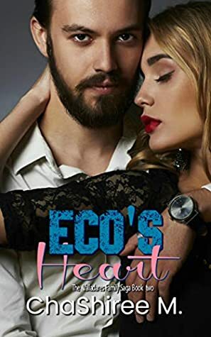 Eco's Heart by ChaShiree M.