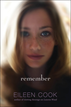 Remember by Eileen Cook