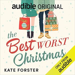 The Best Worst Christmas by Kate Foster
