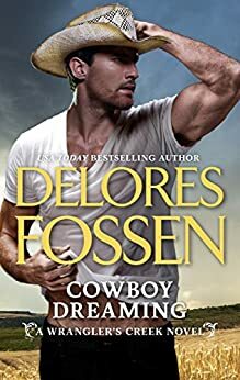 Cowboy Dreaming by Delores Fossen