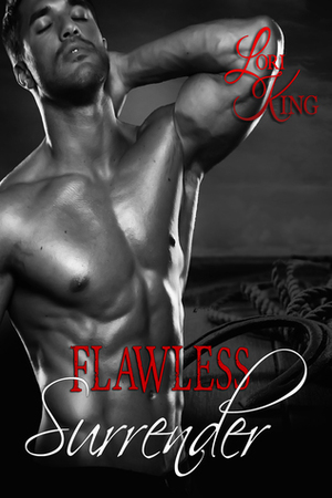 Flawless Surrender by Lori King