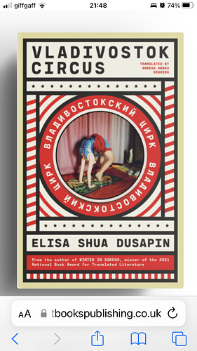 The Vladivostok Circus by Elisa Shua Dusapin