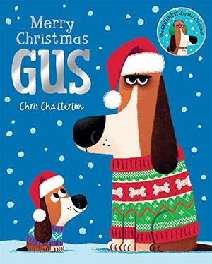 Merry Christmas, Gus by Chris Chatterton