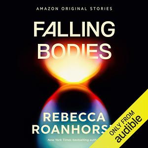 Falling Bodies by Rebecca Roanhorse