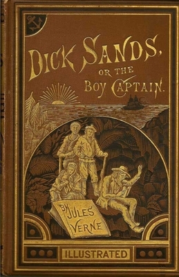 Dick Sands, the Boy Captain illustrated by Jules Verne