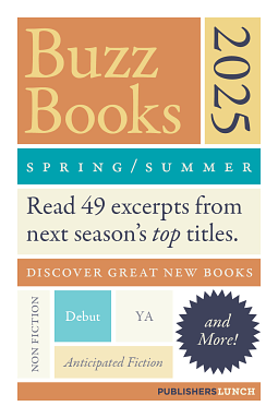 Buzz Books 2025 Spring/Summer by Publishers Lunch