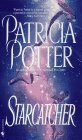 Starcatcher by Patricia Potter