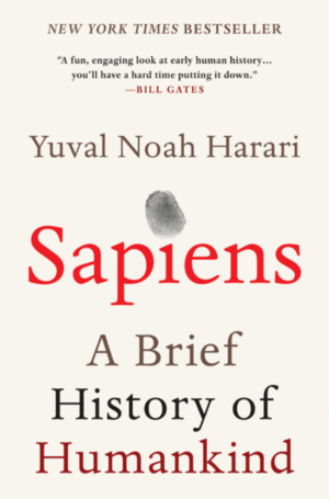 Sapiens: A Brief History of Humankind by Yuval Noah Harari