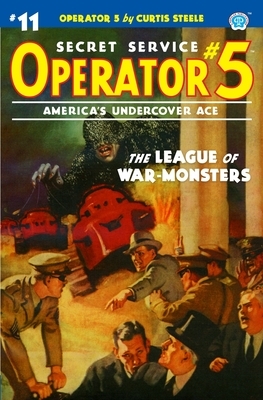 Operator 5 #11: The League of War-Monsters by Frederick C. Davis