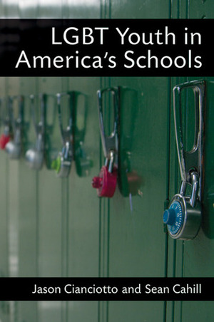 LGBT Youth in America's Schools by Jason Cianciotto