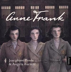 Anne Frank by Josephine Poole, Angela Barrett