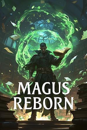 Magus Reborn 2 by Extra26