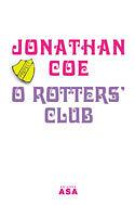 O Rotters' Club by Jonathan Coe