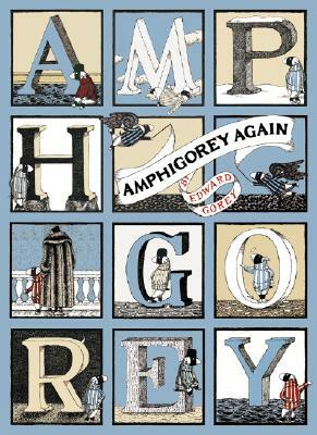 Amphigorey Again by Edward Gorey