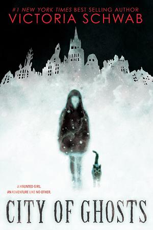 City of Ghosts, Volume 1 by V.E. Schwab, V.E. Schwab