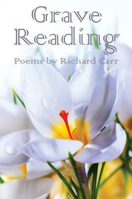 Grave Reading by Richard Carr