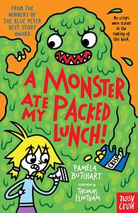 A Monster Ate My Packed Lunch (Baby Aliens, 11) by Pamela Butchart