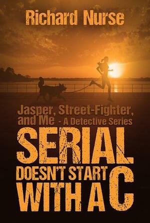 Serial Doesn't Start with a C by Richard Nurse