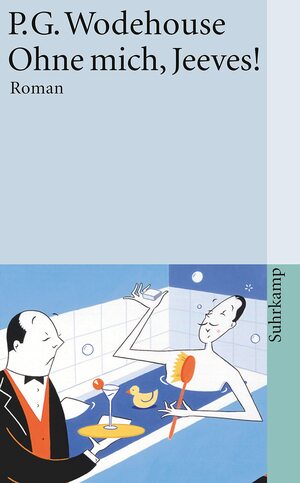 Ohne mich, Jeeves! by P.G. Wodehouse