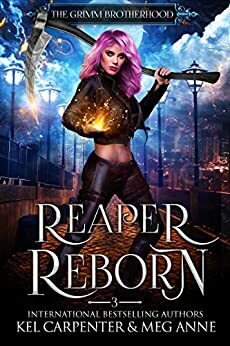Reaper Reborn by Kel Carpenter, Meg Anne