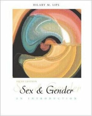 Sex & Gender by Hilary M. Lips