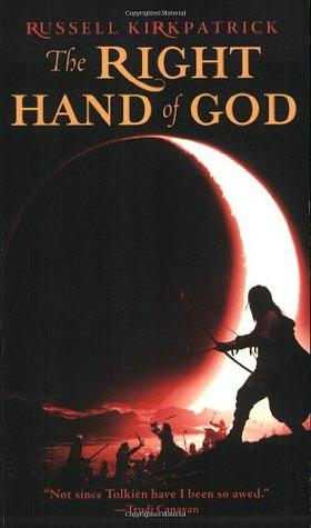 The Right Hand of God by Russell Kirkpatrick