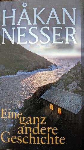 Eine ganz andere Geschichte: Roman by Håkan Nesser
