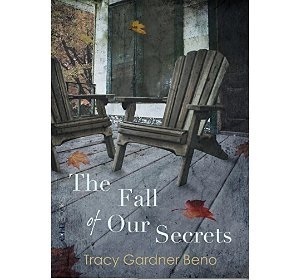 The Fall of Our Secrets by Tracy Gardner