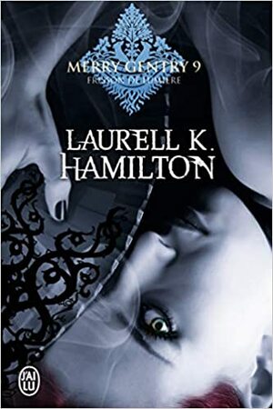 Frisson de lumière by Laurell K. Hamilton