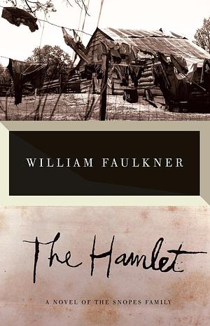 The Hamlet by William Faulkner