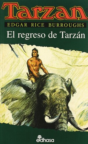 El regreso de Tarzán by Edgar Rice Burroughs