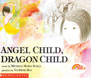 Angel Child, Dragon Child by Vo-Dinh Mai, Michele Maria Surat