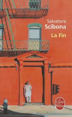 La Fin by Salvatore Scibona