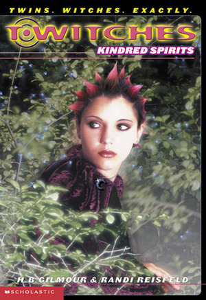 Kindred Spirits by Randi Reisfeld, H.B. Gilmour