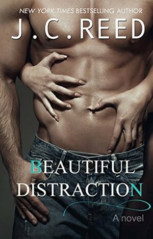 Beautiful Distraction by J.C. Reed