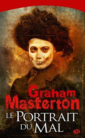 Le Portrait du mal by Graham Masterton
