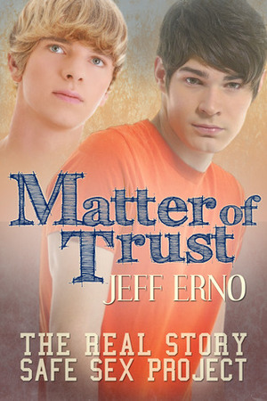 Matter of Trust by Jeff Erno