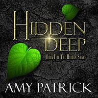 Hidden Deep by Amy Patrick